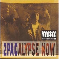 2Pac - 2 Pacalypse Now