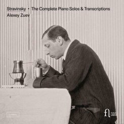 Alexey Zuev - Stravinsky: The Complete Piano Solos & Transcriptions