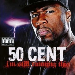 50 Cent - I'm Still Running This