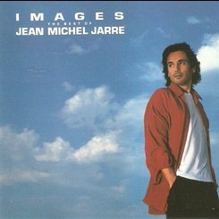 Jean Michel Jarre - Images: The Best Of Jean Michel Jarre