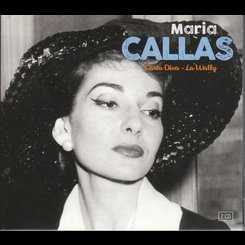 Maria Callas - Casta Diva & La Wally