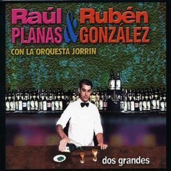 Raul/Ruban Gonzal Planas - Dos Grandes